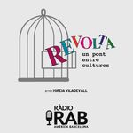 RAB Ràdio - RE-VOLTA, un pont entre cultures