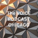 The VOICE PODCAST CHICAGO
