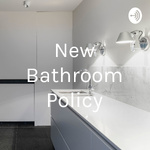 New Bathroom Policy