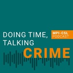 Doing Time, Talking Crime