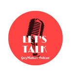 The GreyMatters Podcast