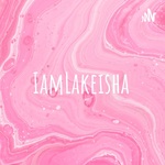 IamLakeisha