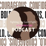Fighting the Good Fight45
