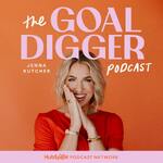 The Goal Digger Podcast