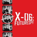 X-06: FUTURESPY