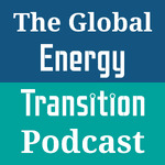 The Global Energy Transition Podcast