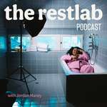 The RestLab with Jordan Maney