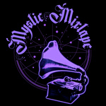 MYSTIC MIXTAPE