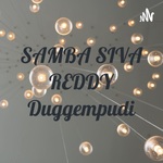 SAMBA SIVA REDDY Duggempudi
