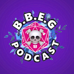 The BBEG Podcast 