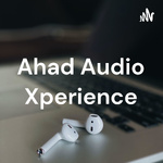 Ahad Audio Xperience