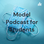 Model Podcast for Students