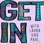 The Get In with Laura and Paul Podcast