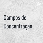 Campos de Concentração 