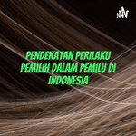 Pendekatan Perilaku Pemilih Dalam Pemilu Di Indonesia