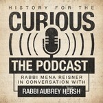History for the Curious - The Jewish History Podcast