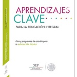 APRENDIZAJES CLAVE... Para la Educación Integral