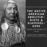 Native American Abolitionists & Slaveholders