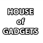 House of Gadgets