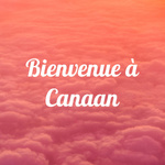 Bienvenue à Canaan