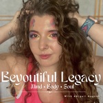 Beyoutiful Legacy