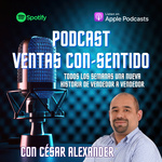 VENTAS CON-SENTIDO CON CESAR ALEXANDER