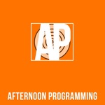 Afternoon Programming