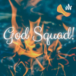 GODS SQUAD!!