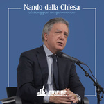 Nando dalla Chiesa: il viaggio in Germania