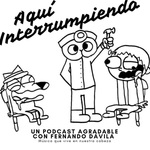 AQUÍ INTERRUMPIENDO