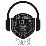 Australian Butchers‘ Guild Podcast
