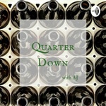 Quarter Down with AJ