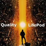 Quality LifePod