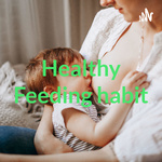 Healthy Feeding habit