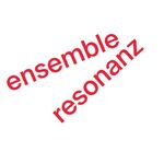 Ensemble Resonanz