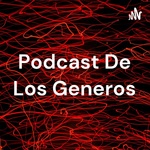 Podcast De Los Generos