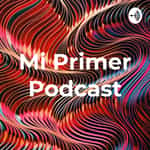 Mi Primer Podcast