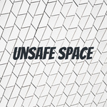 Unsafe Space 