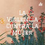 La Violencia Contra La Mujer