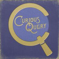 Curious Query