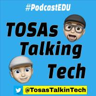 TOSAs Talking Tech's Podcast