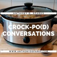 Crock-Po(d) Conversations