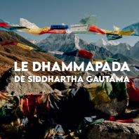 Le Dhammapada: Livre Audio Meditation Bouddhiste