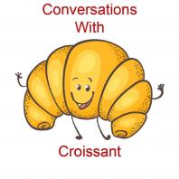 Conversations with Croissant