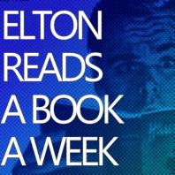 Elton Reads A Book A Week