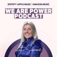 We Are Power Podcast