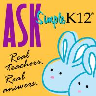 Ask SimpleK12 -- Real Teachers, Real Answers