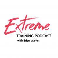 Extreme Training Podcast