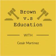 Brown v. Education Podcast Series