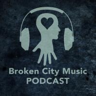 Broken City Music Podcast